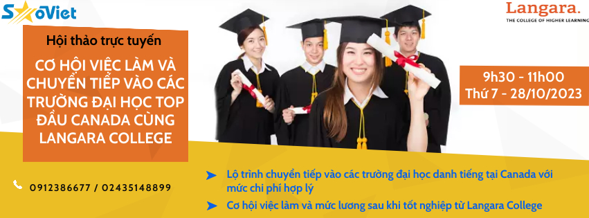 Hội thảo trực tuyến: Cơ hội việc làm và chuyển tiếp vào các trường Đại học Top đầu Canada cùng Langara College