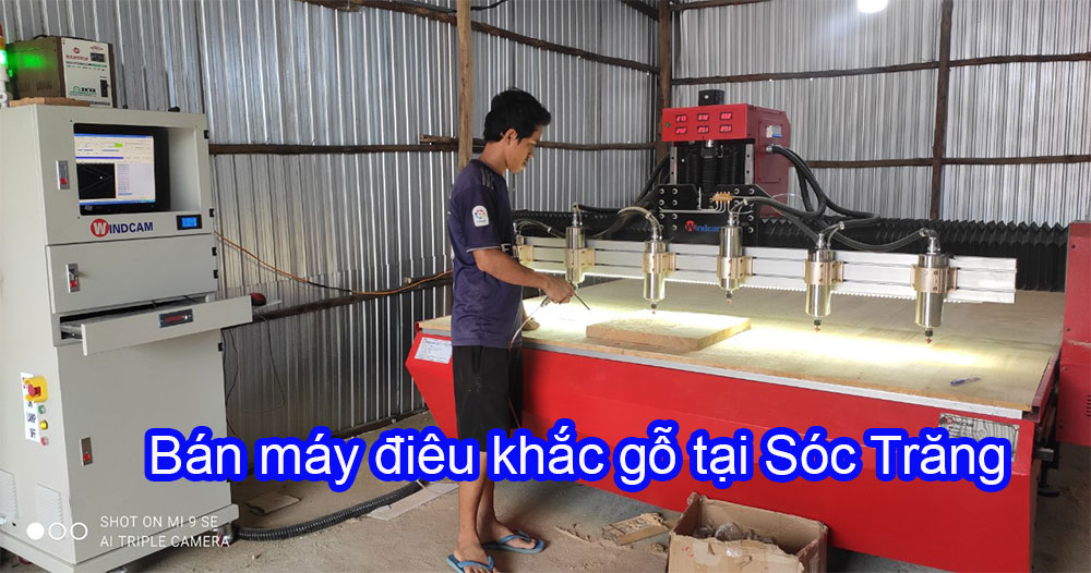 Bán máy điêu khắc gỗ tại Sóc Trăng