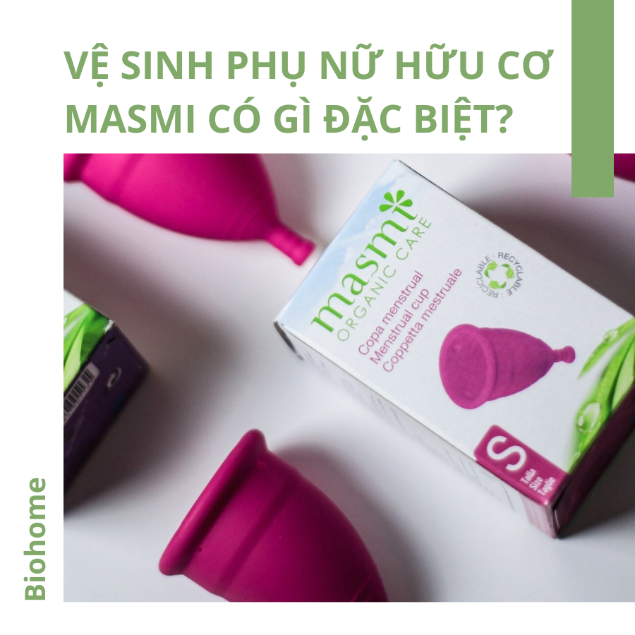 Vệ sinh phụ nữ hữu cơ Masmi có gì đặc biệt? Vệ sinh phụ nữ hữu cơ Masmi có gì đặc biệt?
