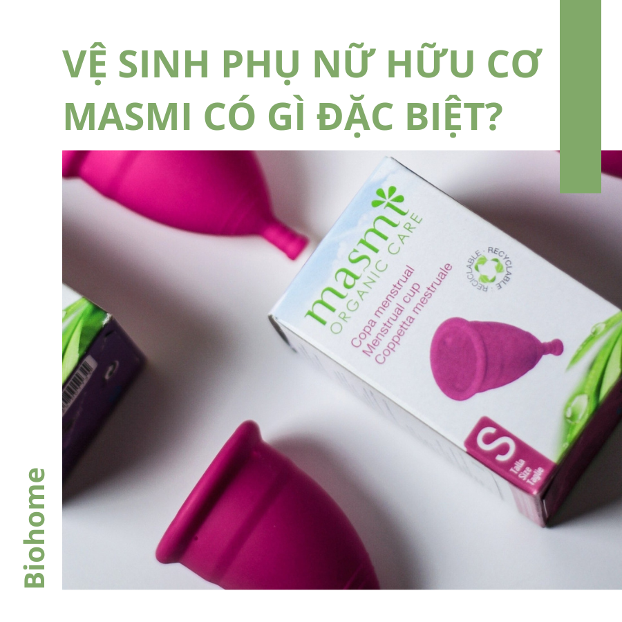 Vệ sinh phụ nữ hữu cơ Masmi có gì đặc biệt?