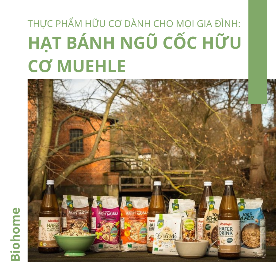 Hạt bánh ngũ cốc hữu cơ Muehle - Thực phẩm dinh dưỡng dành cho mọi gia đình