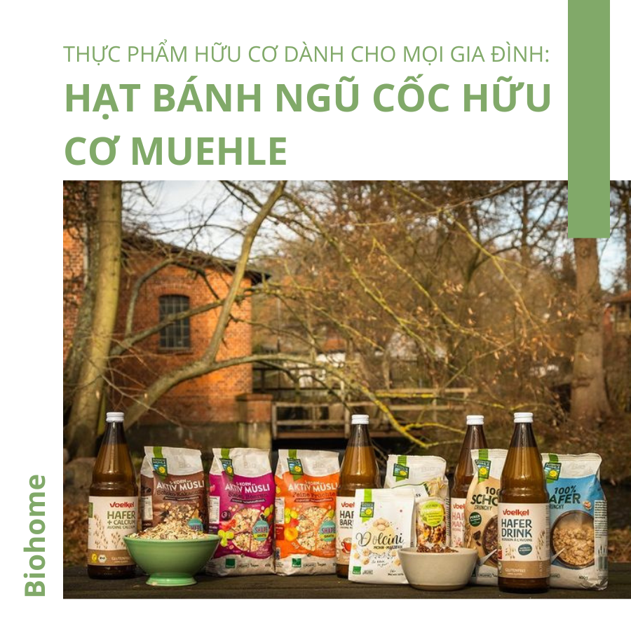 Hạt bánh ngũ cốc hữu cơ Muehle - Thực phẩm dinh dưỡng dành cho mọi gia đình Hạt bánh ngũ cốc hữu cơ Muehle - Thực phẩm dinh dưỡng dành cho mọi gia đình