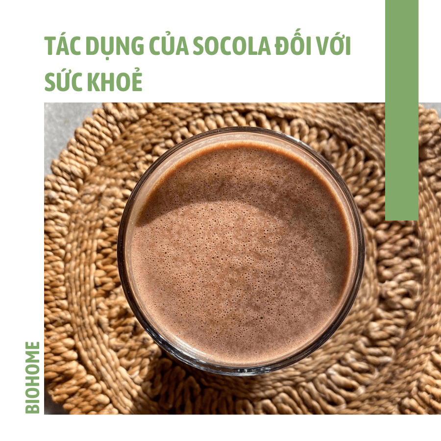 TÁC DỤNG CỦA SOCOLA ĐỐI VỚI SỨC KHOẺ