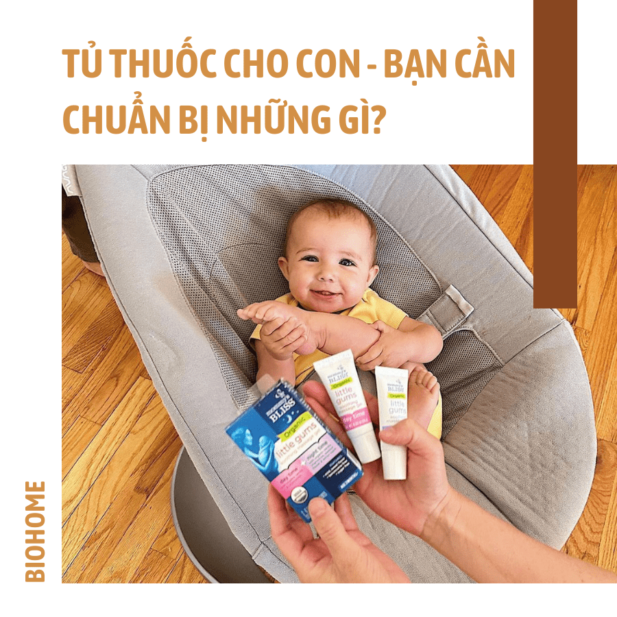 TỦ THUỐC CHO CON - BẠN CẦN CHUẨN BỊ NHỮNG GÌ?