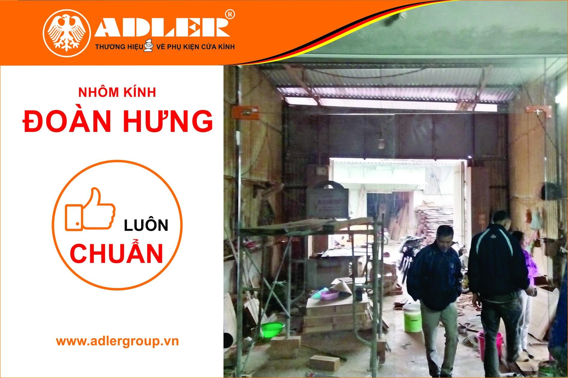 Adler luôn có mặt tại mọi công trình cùng Nhôm kính Đoàn Hưng.