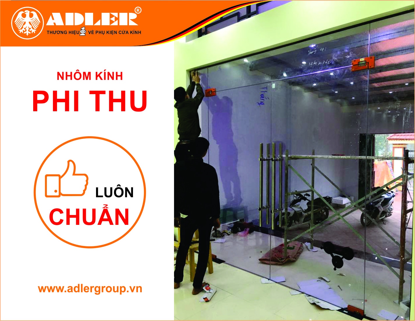 Bàn tay khéo léo của Nhôm kính Phi Thu đã cùng Adler tạo nên một tác phẩm hoàn mỹ 