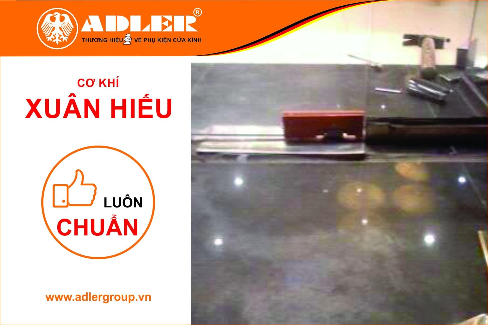 Adler cùng Cơ khí Xuân Hiếu đem sự sang trọng đến ngôi nhà của bạn