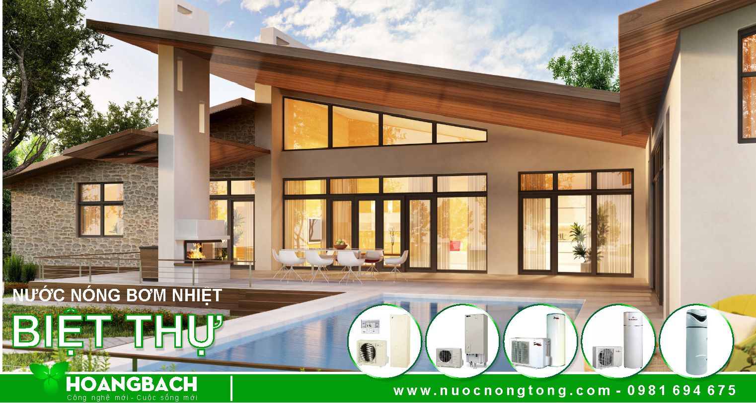 Bảo dưỡng, sửa chữa máy nước nóng Bơm nhiệt cho Biệt thự tại Hà Nội
