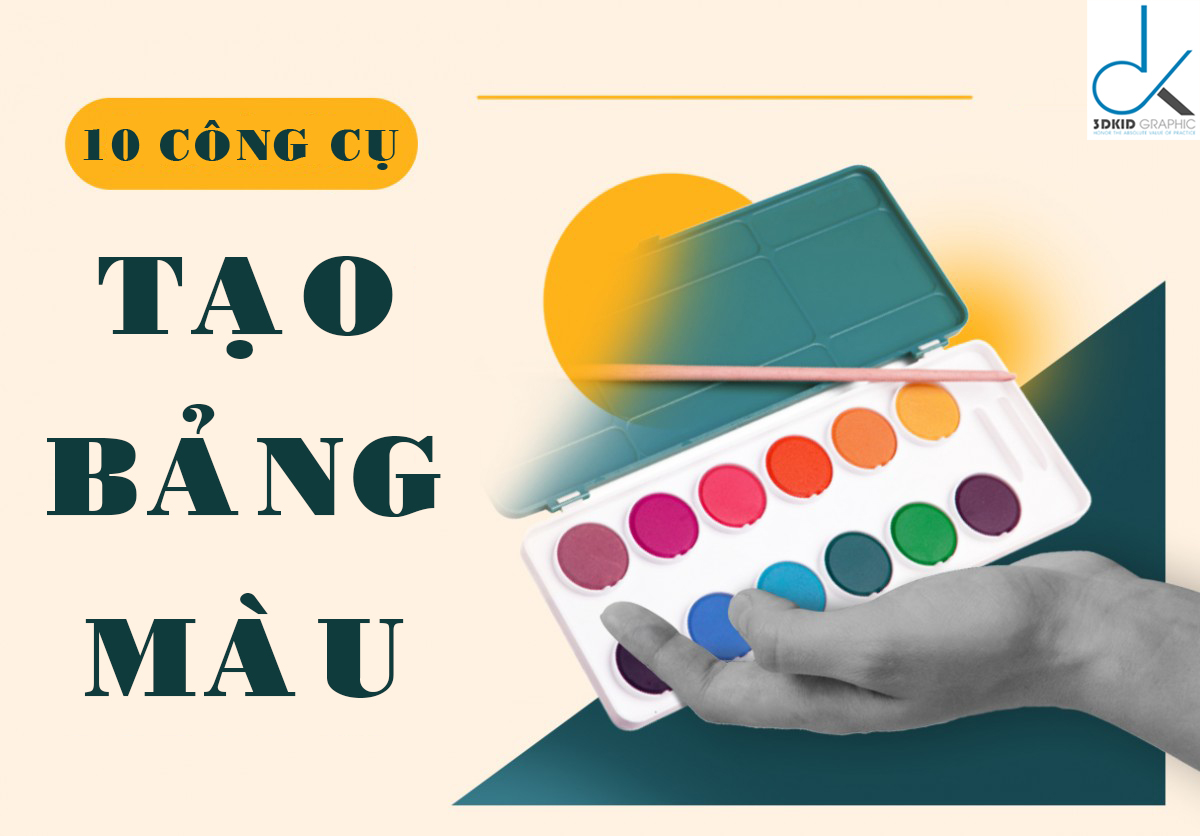 10 CÔNG CỤ TẠO BẢNG MÀU MIỄN PHÍ CHUYÊN NGHIỆP