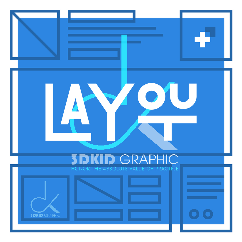LÀM THẾ NÀO ĐỂ CÓ LAYOUT ĐẸP TRONG THIẾT KẾ?