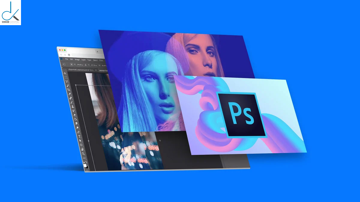 PHOTOSHOP LÀ GÌ? 12 LÝ DO NÊN HỌC PHOTOSHOP TRONG THIẾT KẾ ĐỒ HỌA