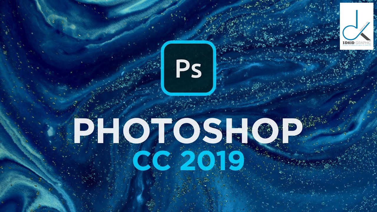 NHỮNG TÍNH NĂNG MỚI TRONG ADOBE PHOTOSHOP CC 2019