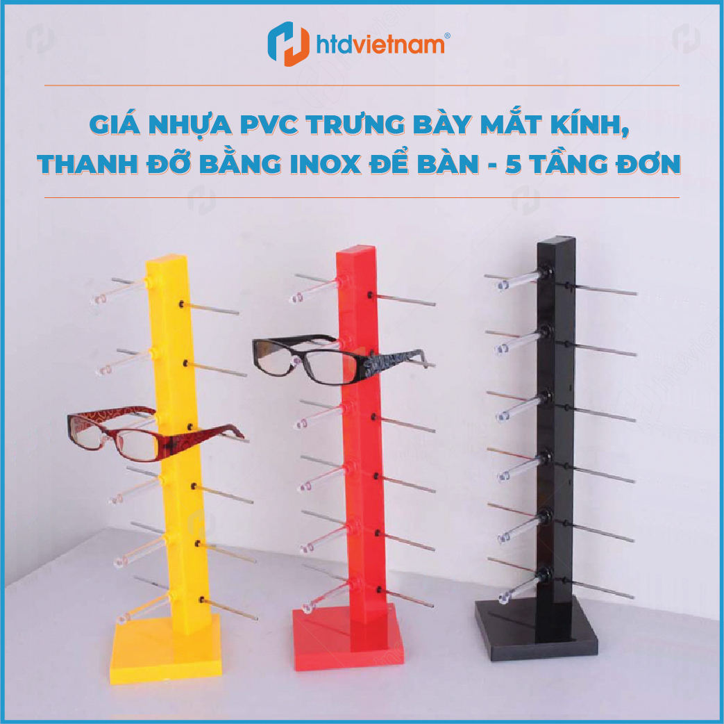 Giá nhựa PVC trưng bày mắt kính có thanh đỡ bằng inox để bàn - 5 Tầng đơn