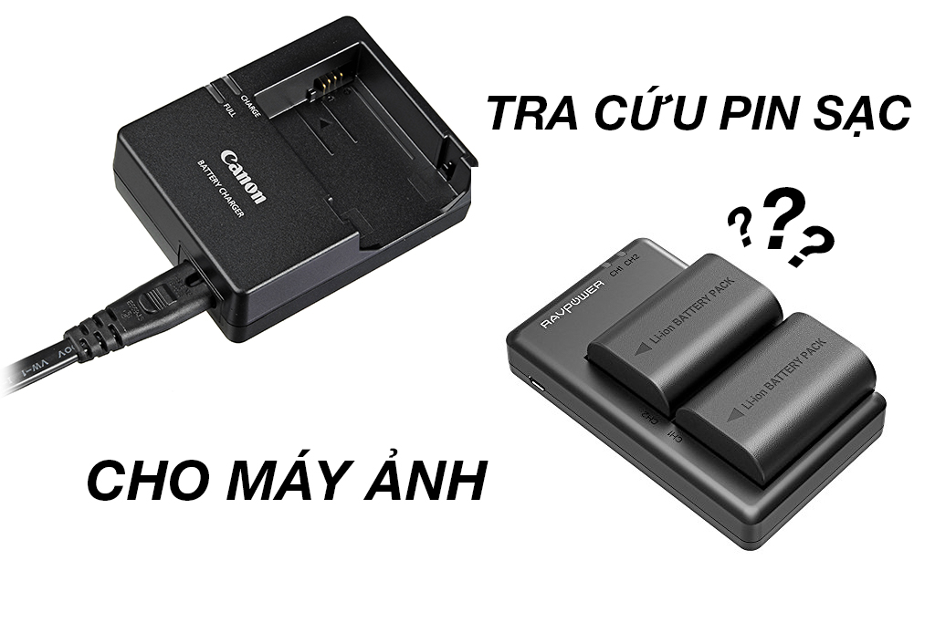 Tra cứu pin sạc cho máy ảnh