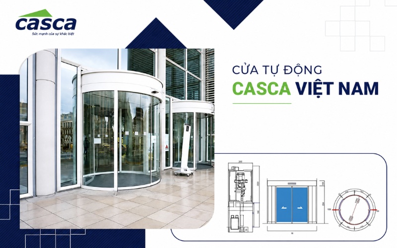 CASCA Việt Nam là đơn vị chuyên nhập khẩu, phân phối, lắp đặt cửa tự động toàn quốc