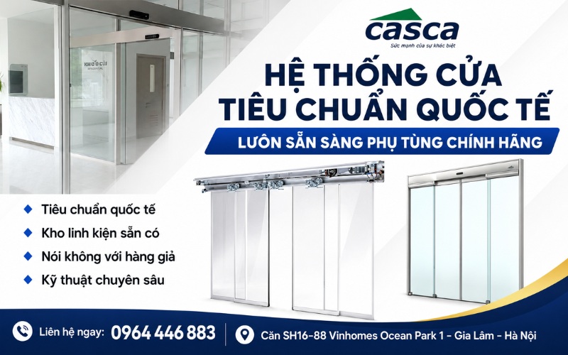 CASCA Việt Nam - Đơn vị cung cấp cửa kính tự động chất lượng, uy tín