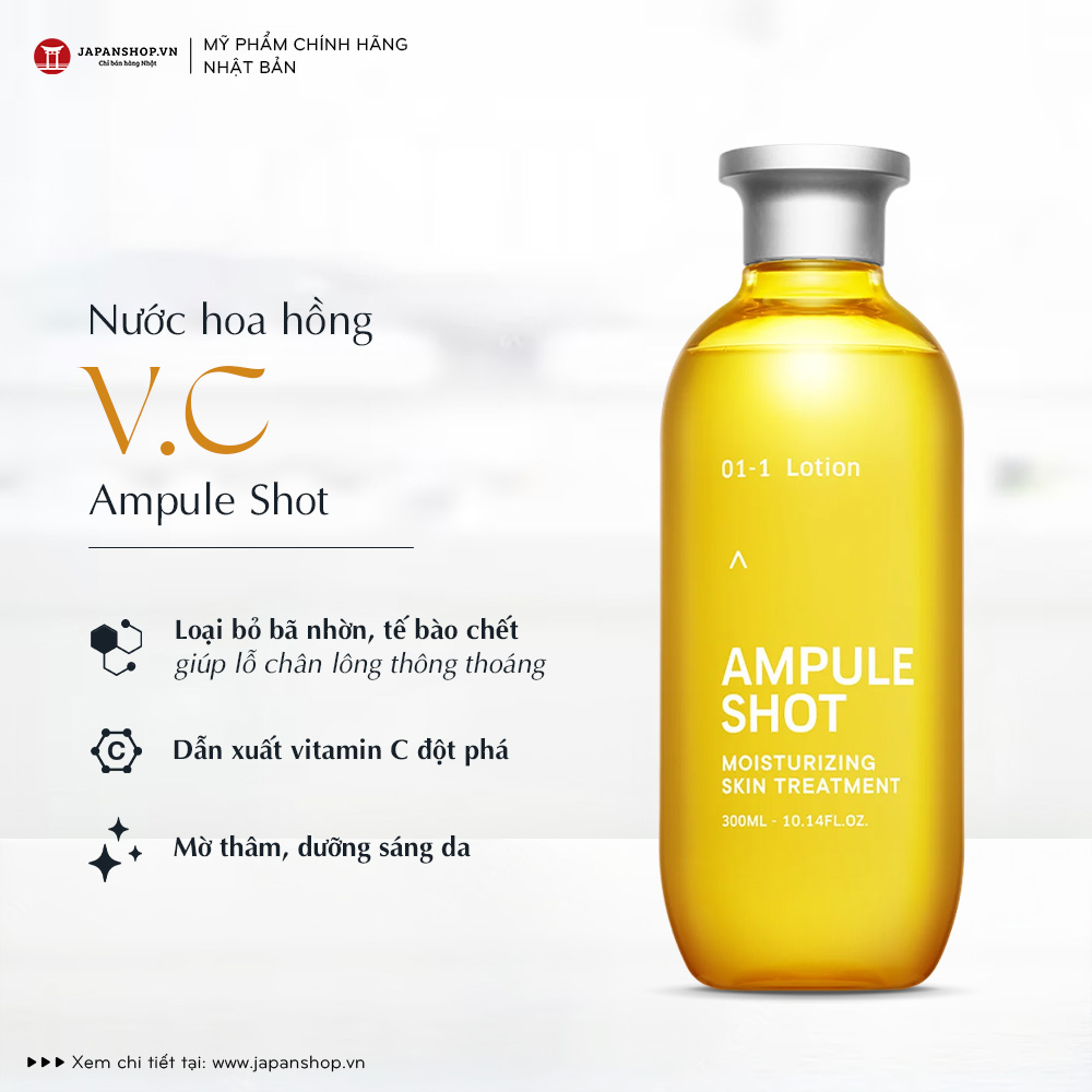 Nước hoa hồng dưỡng ẩm, trắng da V.C Ampule Shot