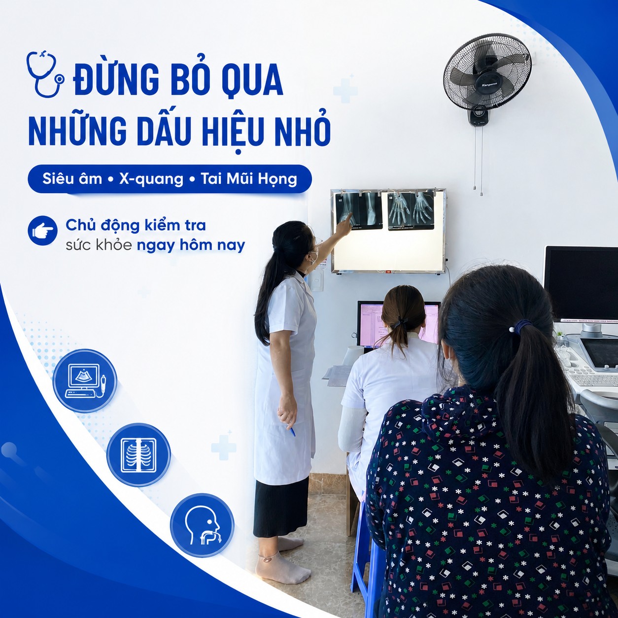 Đừng bỏ qua những dấu hiệu nhỏ – Chủ động kiểm tra sức khỏe với Siêu âm, X-quang và Tai Mũi Họng