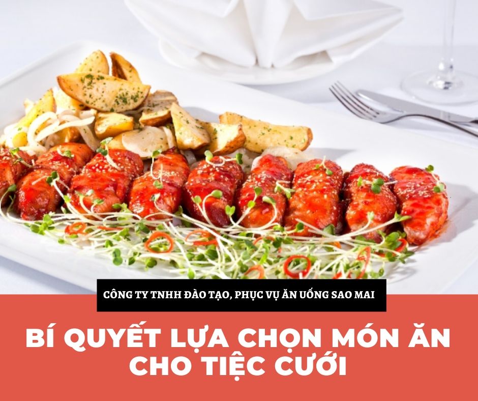 bi-quyet-lua-chon-mon-an-cho-tiec-cuoi