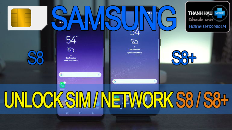 unlock mở mạng samsung galaxy s8 s8 plus giá rẻ tại Hà Nội