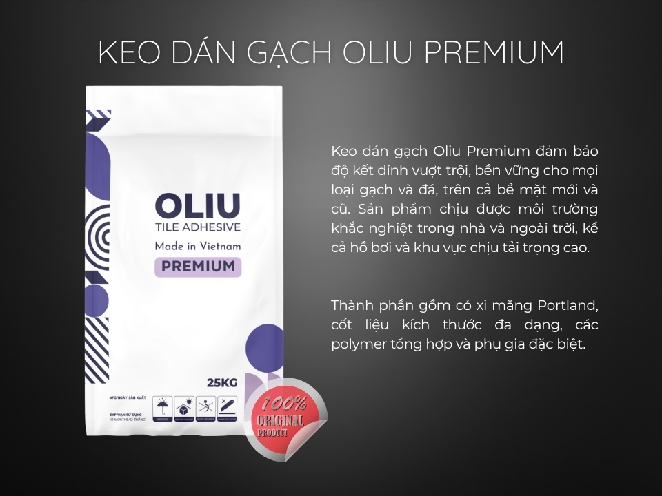 Thông tin, thành phần Keo dán gạch Oliu Premium