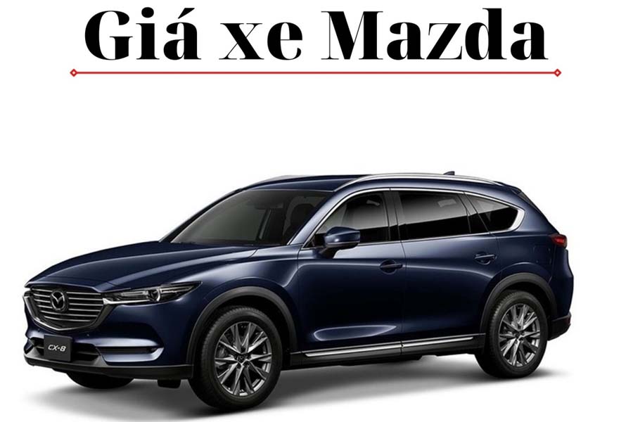 Bảng giá xe Mazda 2021 mới nhất tại Việt Nam