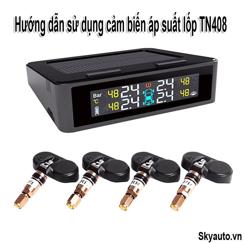Hướng dẫn sử dụng và cài đặt cảm biến áp suất lốp TN408
