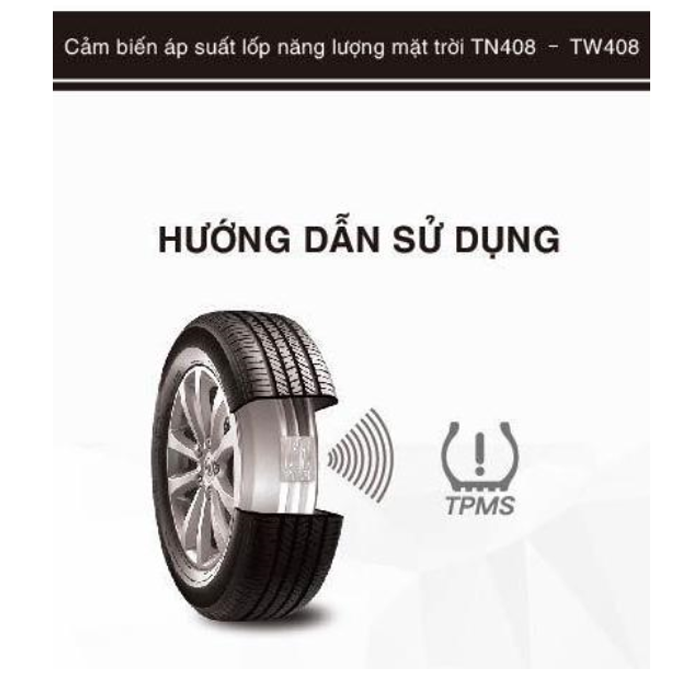 Hướng dẫn sử dụng cảm biến áp suất lốp TN408 – TW408