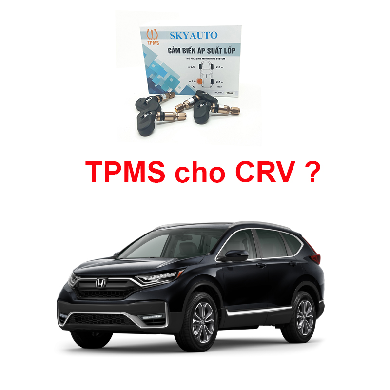 Những lợi ích khi lắp cảm biến áp suất lốp cho Honda CRV