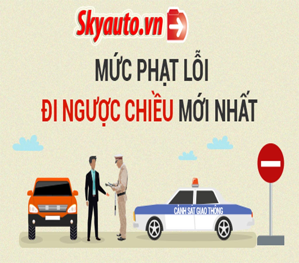 Đi ngược chiều phạt bao nhiêu?