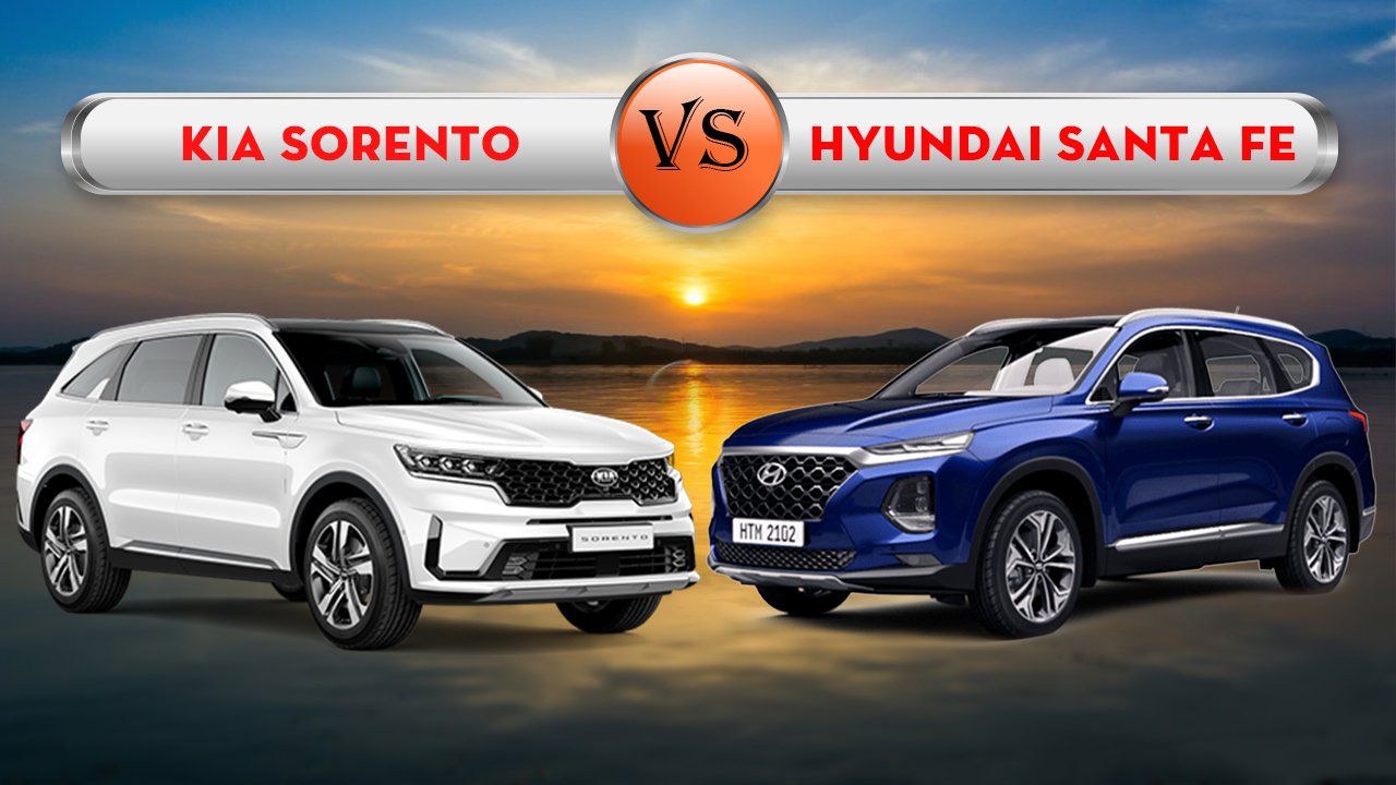 So sánh siêu phẩm Hyundai Santafe 2021 và Kia Sorento 2021-Kẻ năm lạng người nửa cân