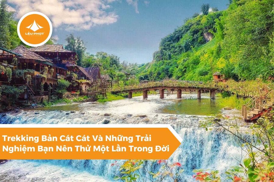 Trekking Bản Cát Cát Và Những Trải Nghiệm Bạn Nên Thử Một Lần Trong Đời