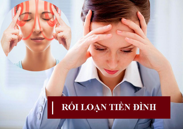 Bệnh rối loạn tiền đình và cách chữa trị như thế nào