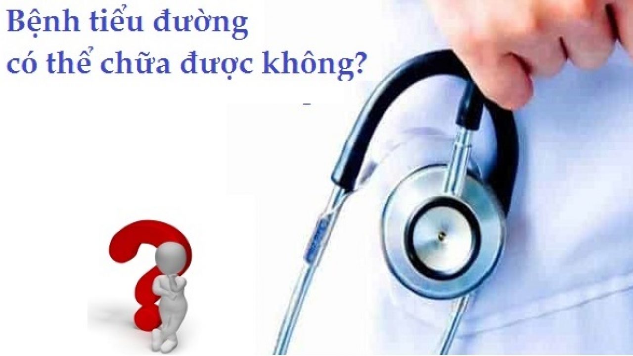 Bệnh tiểu đường có chữa được không và cách chữa ra sao