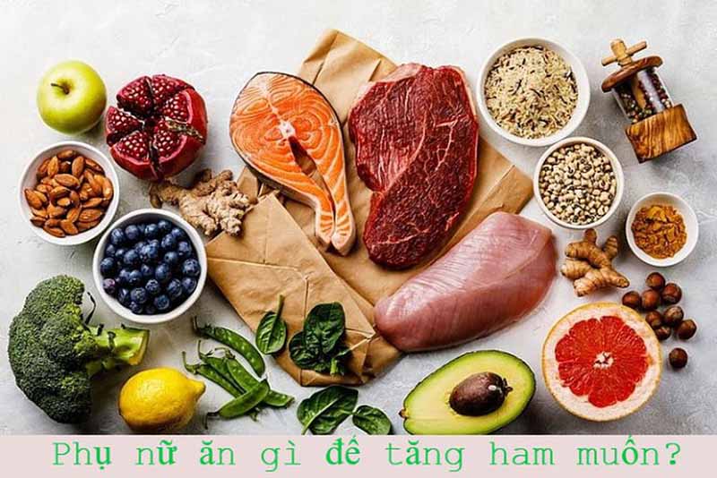 Các loại thực phẩm tăng cường sinh lý nữ 