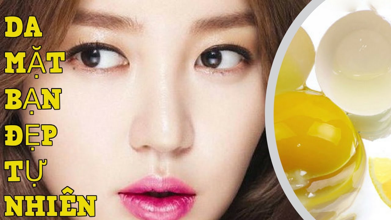 cách làm đẹp da mặt tự nhiên an toàn hiệu quả