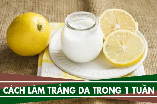 Cách làm trắng da toàn thân nhanh trong 1 tuần hiệu quả