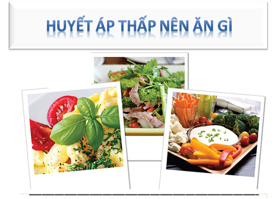 Huyết áp thấp ăn gì tốt cho bệnh