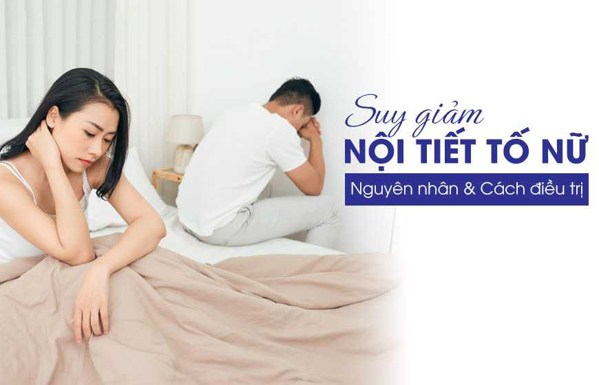 Nguyên nhân suy giảm nội tiết tố nữ bên nên biết