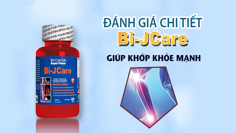 Review Bi-jcare bổ xương khớp của Mỹ