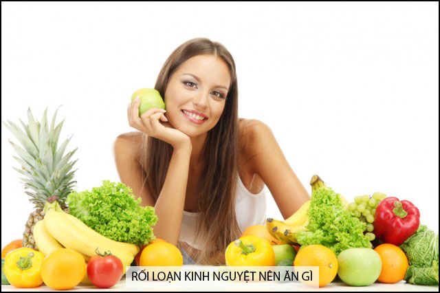 Rối loạn kinh nguyệt nên ăn gì 