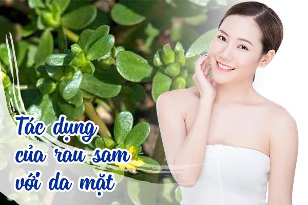 Tác dụng của rau sam với da mặt như thế nào