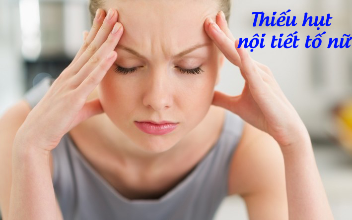 thiếu hụt nội tiết tố nữ