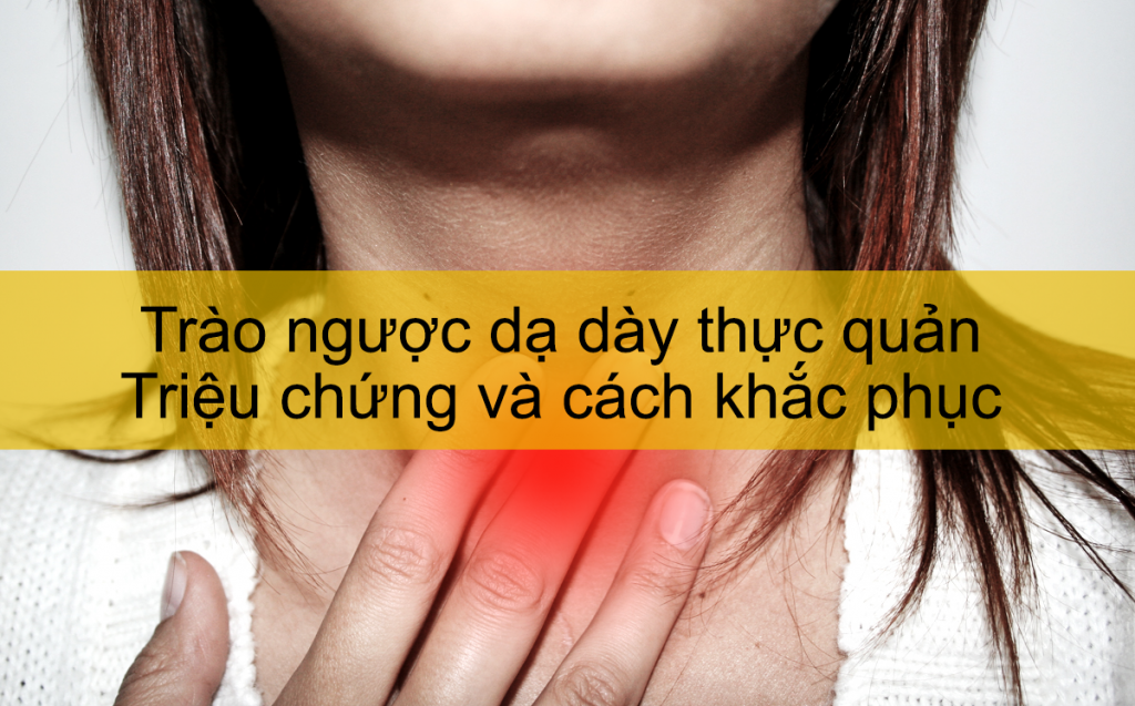 trào ngược dạ dày nên ăn gì tốt nhất