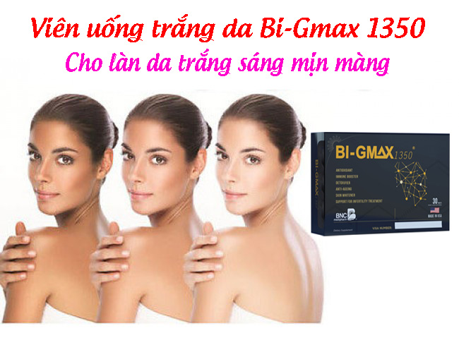 Viên uống trắng da của Mỹ tốt an toàn nhất hiện nay