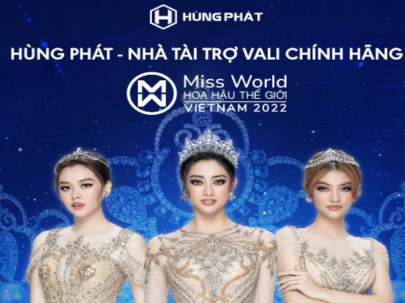 NHÀ MÁY VALI HÙNG PHÁT HÂN HẠNH TRỞ THÀNH NHÀ TÀI TRỢ MISS WORLD VIỆT NAM 2022