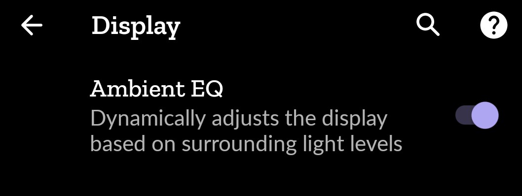 Khởi chạy chế độ Ambient EQ để màn hình hiển thị cân bằng với ánh sáng của xung quanh