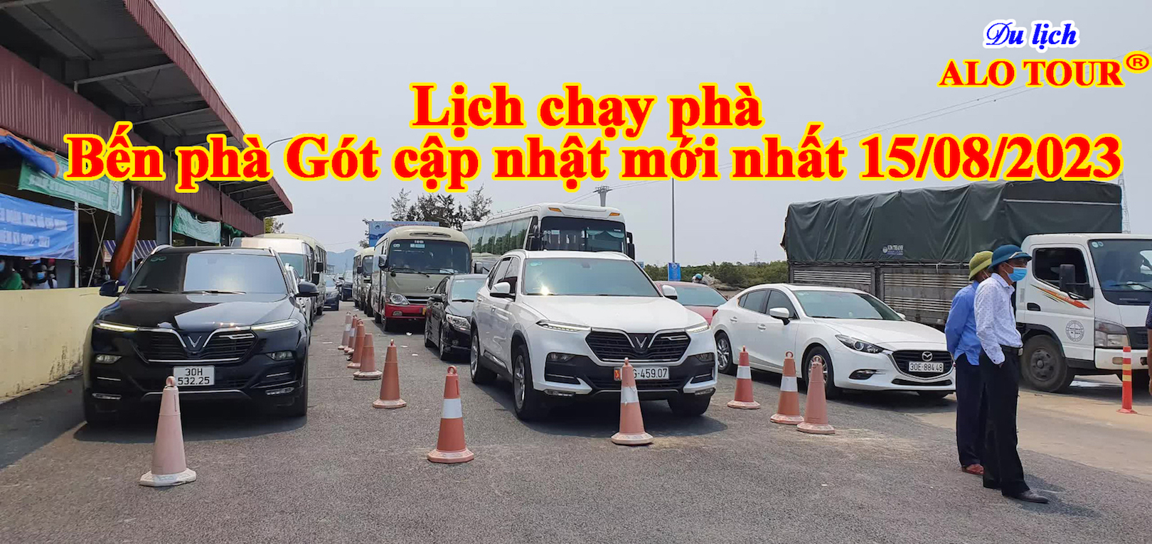 Lịch chạy phà bến Phà Gót mới nhất cập nhật 15/08/2023