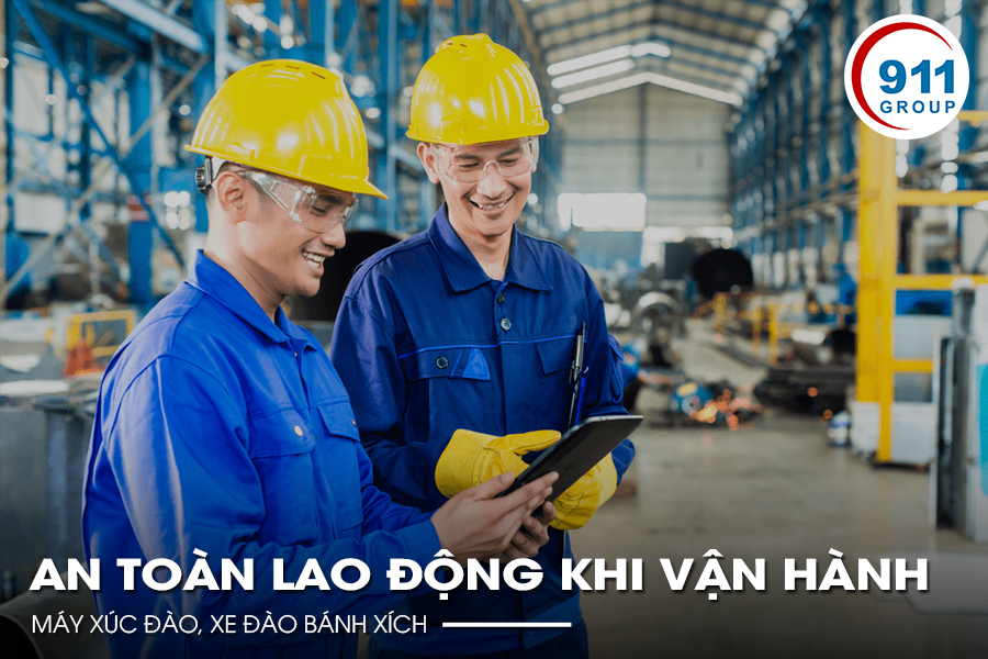 An toàn lao động khi vận hành Máy xúc đào, Xe đào bánh xích