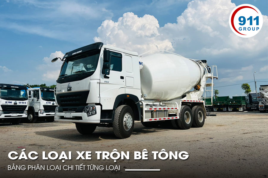 Các Loại Xe Trộn Bê Tông Bảng Phân Loại Chi Tiết